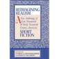 Reimagining Realism: A New Anthology of Late Nineteenth- And Early Twentieth-Century American Short Fiction - Paperback