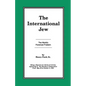 The International Jew Vol I: The World's Foremost Problem - Paperback