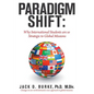 Paradigm Shift: Why International Students Are so Strategic to Global Missions - Paperback