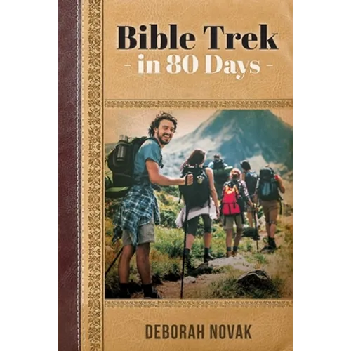 Bible Trek in 80 Days - Paperback