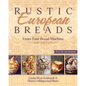 Rustic European Breads from Your Bread Machine - Paperback