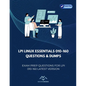 LPI Linux Essentials 010-160 Questions & Dumps: Exam Prep Questions for LPI 010-160 latest version - Paperback