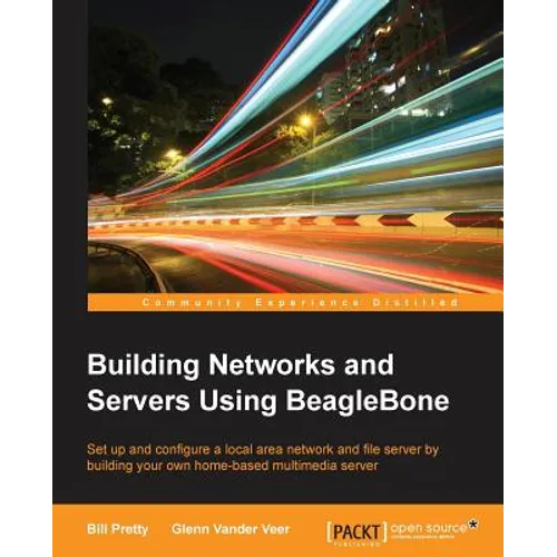 Building Network and Servers Using Beaglebone - Paperback