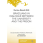 Brazilians in Dialogue Between the University and the Prison - Paperback
