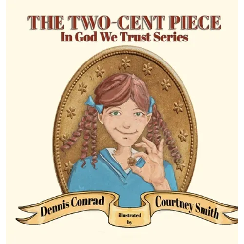 The Two-Cent Piece - Hardcover