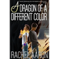 A Dragon of a Different Color - Paperback