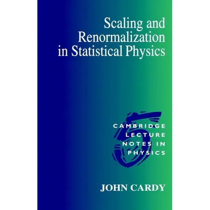 Scaling and Renormalization in Statistical Physics - Paperback