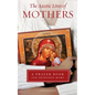 Ascetic Lives of Mothers: A Prayer Book for Orthodox Moms - Paperback