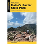 Hiking Maine's Baxter State Park - Paperback