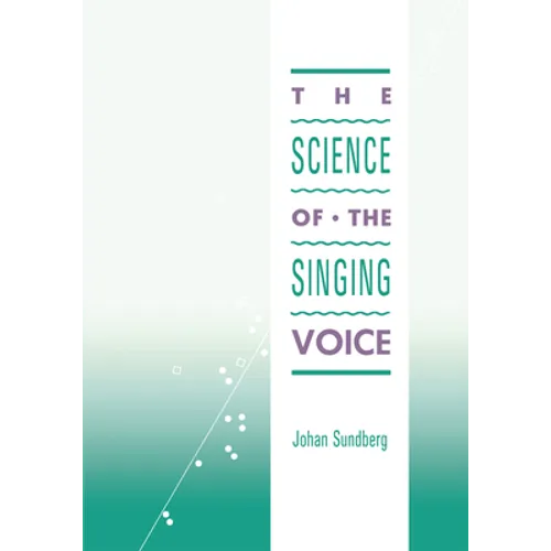 Science of the Singing Voice - Paperback