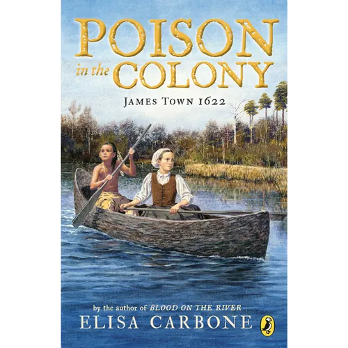 Poison in the Colony: James Town 1622 - Paperback