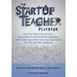 The Startup Teacher Playbook: Turn Your Ideas Into Actions, Personalize Professional Development, and Create Innovative Learning Experiences for You - Paperback