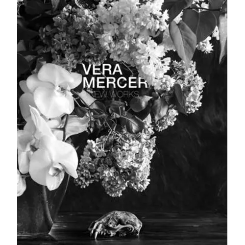 Vera Mercer: New Works - Hardcover