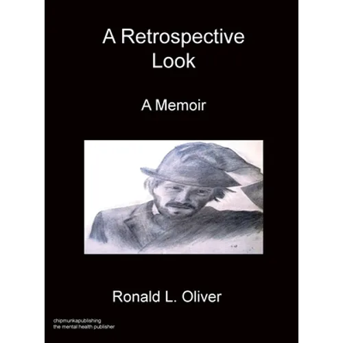 A Retrospective Look A Memoir - Hardcover