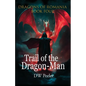 Trail of the Dragon-Man: Dragons of Romania - Book 4 - Paperback