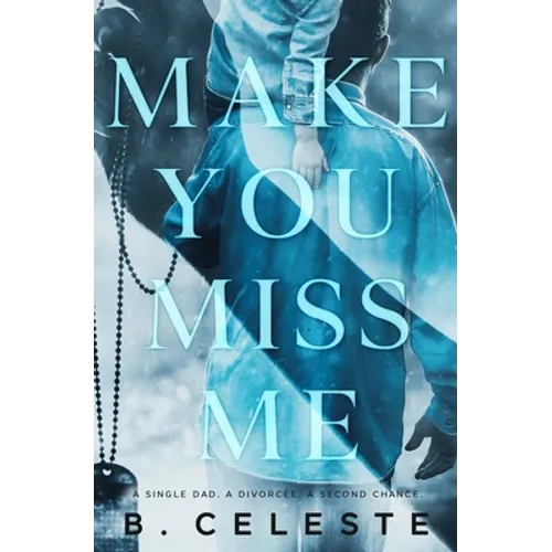 Make You Miss Me - Paperback