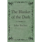 The Blanket of the Dark - Paperback