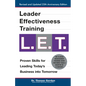 Leader Effectiveness Training: L.E.T. (Revised): L.E.T. - Hardcover