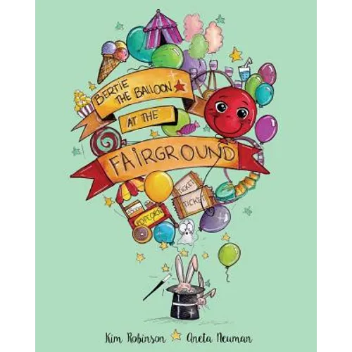 Bertie The Balloon at the Fairground - Paperback