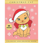 Christmas Cat Coloring and Drawing Book: Activity Book for Kids Ages 4-8 - Learn to Draw Cute Kittens - Creative Gifts - Christmas, Birthday. - Paperback
