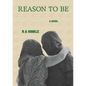 Reason to Be - Paperback