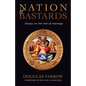 Nation of Bastards: Essays on the End of Marriage - Paperback