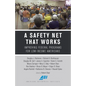 A Safety Net That Works: Improving Federal Programs for Low-Income Americans - Paperback