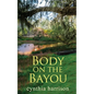 Body on the Bayou - Paperback