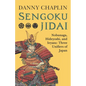 Sengoku Jidai. Nobunaga, Hideyoshi, and Ieyasu: Three Unifiers of Japan - Paperback