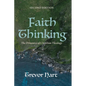 Faith Thinking, Second Edition: The Dynamics of Christian Theology - Hardcover