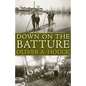 Down on the Batture - Hardcover