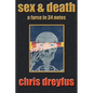 Sex & Death / A Farce in 34 Notes - Paperback