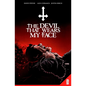 The Devil That Wears My Face - Paperback