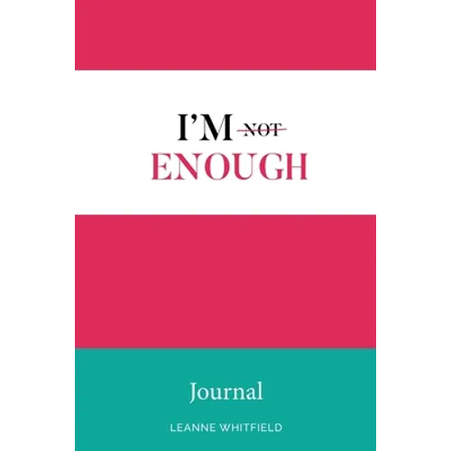 I'm Enough Journal - Paperback