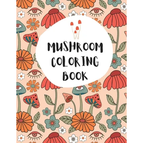 Mushroom Coloring Book - Paperback