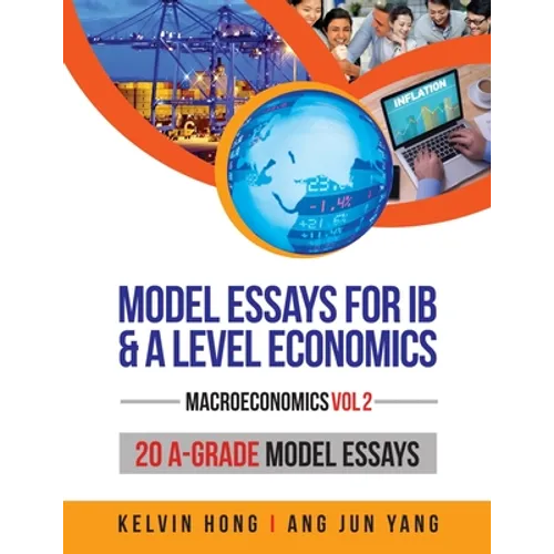 Model Essays for IB & A Level Economics: Macroeconomics (Vol 2) - Paperback