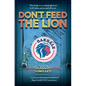 Don't Feed the Lion - Paperback