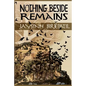 Nothing Beside Remains - Paperback