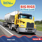 Big Rigs: A First Look - Library Binding