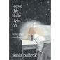 Leave the Little Light On, Book One: Windsor - Hardcover