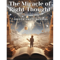 The Miracle of Right Thought - Paperback