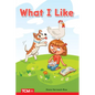What I Like: Prek/K: Book 30 - Paperback