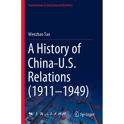 A History of China-U.S. Relations (1911-1949) - Paperback