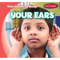 Your Ears - Library Binding