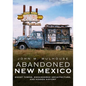 City of Dust: Abandoned New Mexico - Paperback