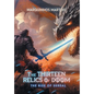The Thirteen Relics of Doom: The Rise of Skreal - Hardcover