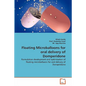 Floating Microballoons for oral delivery of Domperidone - Paperback