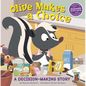 Olive Makes a Choice: A Decision-Making Story - Paperback