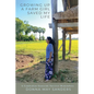 Growing Up A Farm Girl Saved My Life: A Cambodian Genocide Survivor Remembers - Paperback