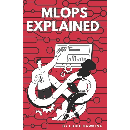 MLOps Explained: The Art of Scaling AI - Paperback